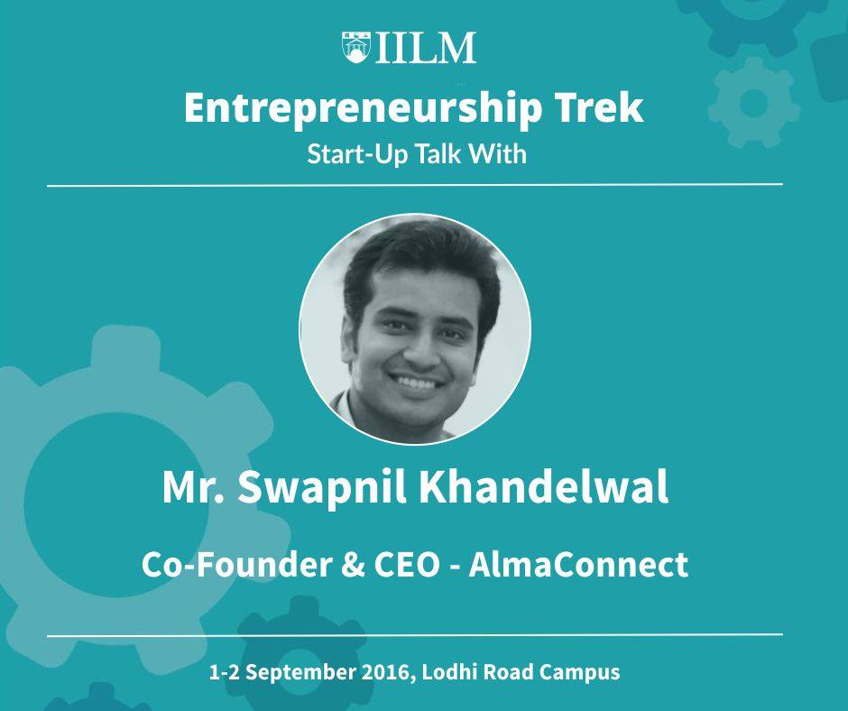 Mr. Swapnil Khandelwal | Entrepreneurship Trek